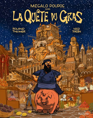 Mégalo Poupos dans la quête du gras