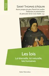 Les lois : loi éternelle, loi naturelle, lois humaines