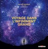 Voyage dans l'infiniment grand : balade mentale
