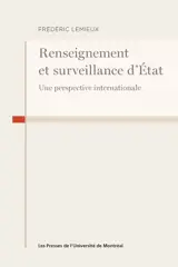 Renseignement et surveillance d'Etat : une perspective internationale