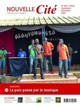 Nouvelle cité, n° 636. Burundi : la paix passe par la musique