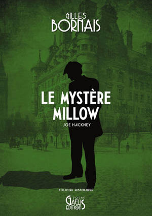 Joe Hackney. Vol. 3. Le mystère Millow