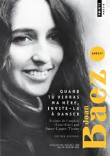 Quand tu verras ma mère, invite-la à danser