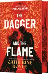 The dagger and the flame. Vol. 1. La ville de Phantasma