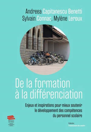 De la formation à la différenciation : enjeux et inspirations pour mieux soutenir le développement des compétences du personnel scolaire