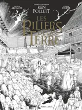 Les piliers de la terre. Vol. 3. Le chantier de l'espoir
