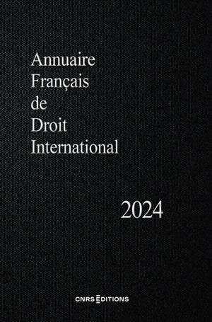 Annuaire français de droit international. Vol. 70. 2024