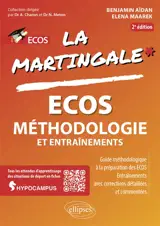 La martingale. Ecos : méthodologie et entraînements : guide méthodologique à la préparation des Ecos, entraînements avec corrections détaillées et commentées