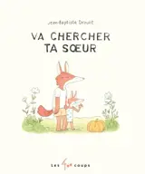 Va chercher ta soeur