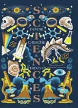 Sciences : devine, cherche & trouve