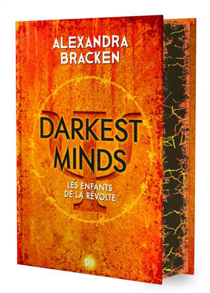 Darkest minds. Vol. 1. Les enfants de la révolte