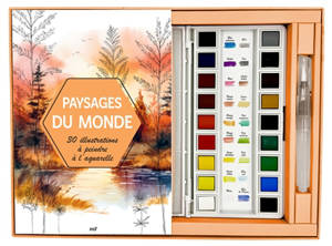 Paysages du monde : 30 illustrations à peindre à l'aquarelle