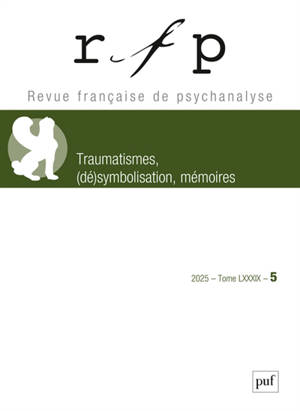 Revue française de psychanalyse, n° 5 (2025)