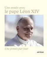 Une année avec le pape Léon XIV : une pensée par jour