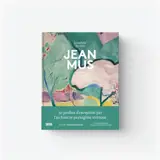 Jean Mus : le bonheur de vivre