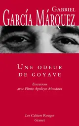 Une odeur de goyave : entretiens avec Plinio Mendoza