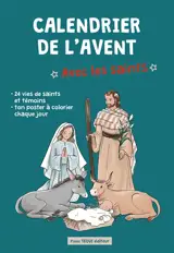 Calendrier de l'Avent : avec les saints