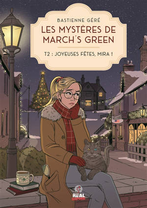 Les mystères de March's Green. Vol. 2. Joyeuses fêtes, Mira !