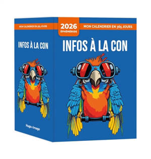 Mon Calendrier 2026 : Infos à la con