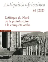 Antiquités africaines, n° 61