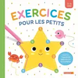 Exercices pour les petits, 3-4 ans : Hourra ! J'apprends déjà à écrire et à compter