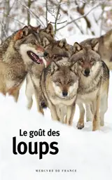Le goût des loups