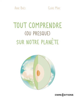 Tout comprendre ou presque sur notre planète