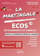 La martingale. Neurologie, psychiatrie, hématologie, ophtalmologie, ORL-CMF