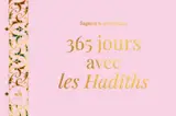 365 jours avec les hadiths : sagesse & méditation : rose