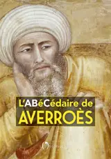 L'abécédaire d'Averroès