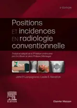 Positions et incidences en radiologie conventionnelle