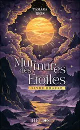 Murmures des étoiles : livre oracle
