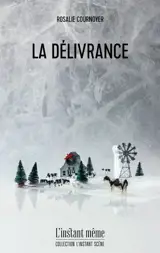 La délivrance