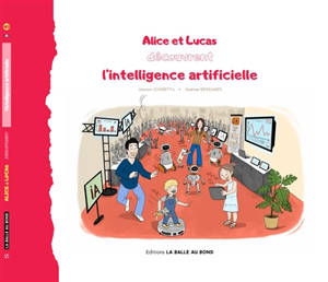 Alice et Lucas découvrent l'intelligence artificielle