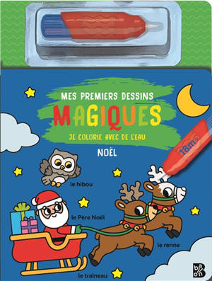 Noël : je colorie avec de l'eau : 18 m+