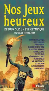 Nos jours heureux : retour sur un été olympique