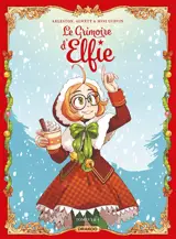 Le grimoire d'Elfie : tomes 3 & 4