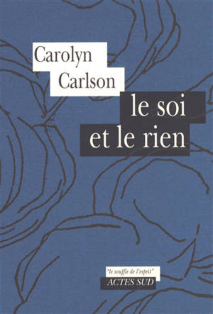 Le soi et le rien