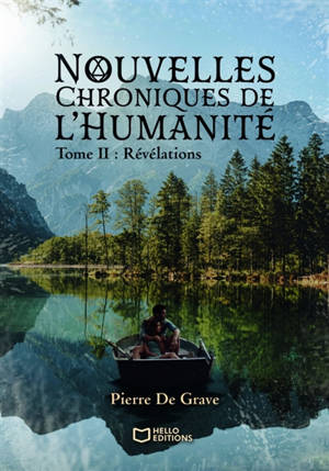 Nouvelles Chroniques de l'Humanité - Tome II : Révélations