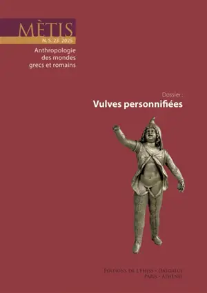 Mètis, nouvelle série, n° 23. Vulves personnifiées