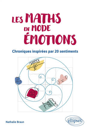 Les maths en mode émotions : chroniques inspirées par 20 sentiments