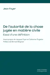De l'autorité de la chose jugée en matière civile