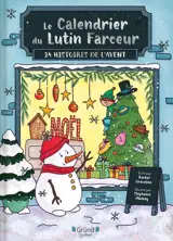 Le calendrier du lutin farceur : 24 histoires de l'Avent