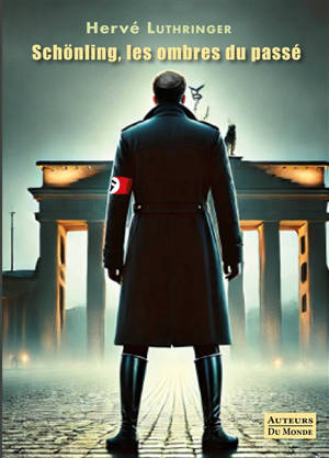Schönling, les ombres du passé