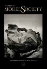 The best of Model Society : a celebration of human beauty. Vol. 1