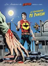 Les aventures de Zagor. Vol. 1. La vengeance de Duncan