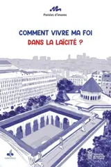 Comment vivre ma foi dans la laïcité ?