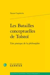 Les batailles conceptuelles de Tolstoï : une pratique de la philosophie