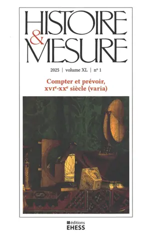 Histoire & mesure, n° 40-1. Varia