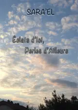 Eclats d'Ici, Perles d'Ailleurs